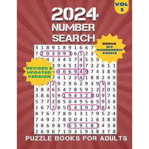 2024 Number Search Puzzles Book for Adults: Find Number search puzzles for adults large print seniors and all other Puzzle Fans Big book with Solution.Vol-1. (2024 Word Games) Paperback – July 19, 2023