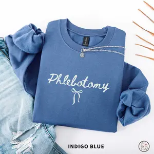 Phlebotomy Sweatshirt, Phlebotomist Shirt Technician Gift