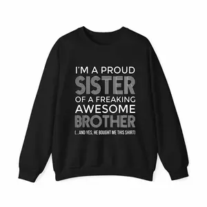 Vintage Style Unisex Shirt – Proud Sister and Awesome Brother Funny Round Neck Sweatshirt