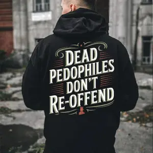 Dead Pedo Don't Reoffend Men's T-shirt, Graphic Sweatshirt, Gift For Him, Gift For Her, Trending Hoodie