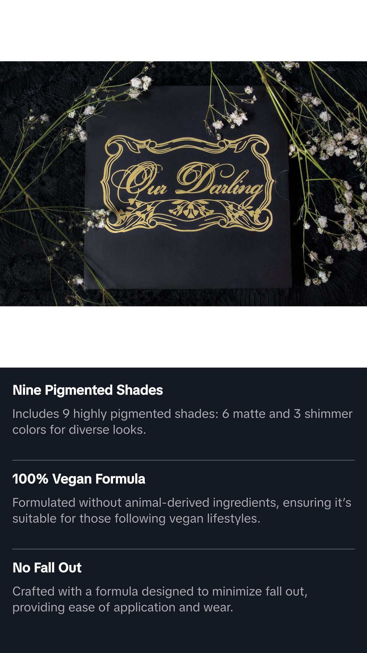 Our Darling Signature Palette - Set of 9 Eyeshadows, Vegan and Cruelty Free Matte and Shimmer