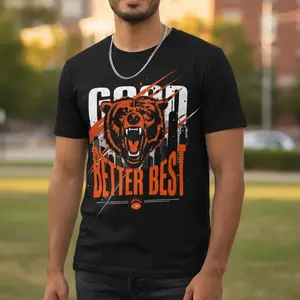Winter outfits CHICAGO Football Merch, Good Better Best Shirt, Good Better Best, Game Day Shirt, Good Better Best Bear Football Fan Gift