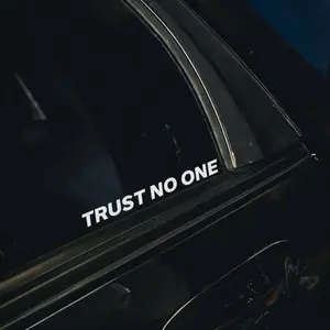 Trust No One Vinyl Car Decal | Bold Statement Car Sticker | Waterproof Automotive Decal