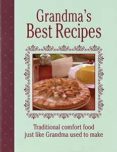 USED-Grandma's Best Recipes by Unnamed (Hardcover)