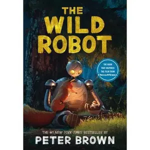 The Wild Robot -- Peter Brown, Paperback