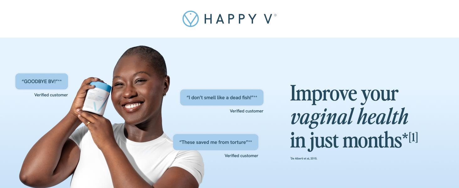 Happy V Vaginal Prebiotic + Probiotic for Women – Clinically Proven pH Balance & BV Treatment, Natural Yeast Infection Support, 60 Vegan Capsules Dietary Gut Health Supplement