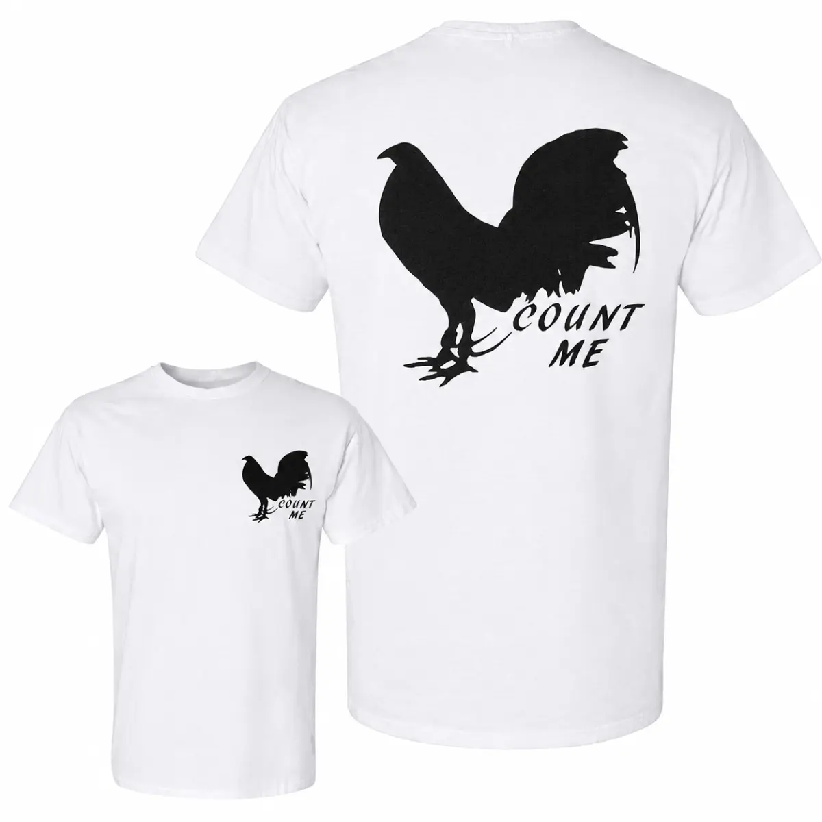 Count Me Rooster Shirt, Gamefowl Silhouette Graphic Tee, Double Sided Unisex T-Shirt, Minimalist Rooster Shirt, Country Farm Graphic Gift for Men confidence outdoor loose fit women st