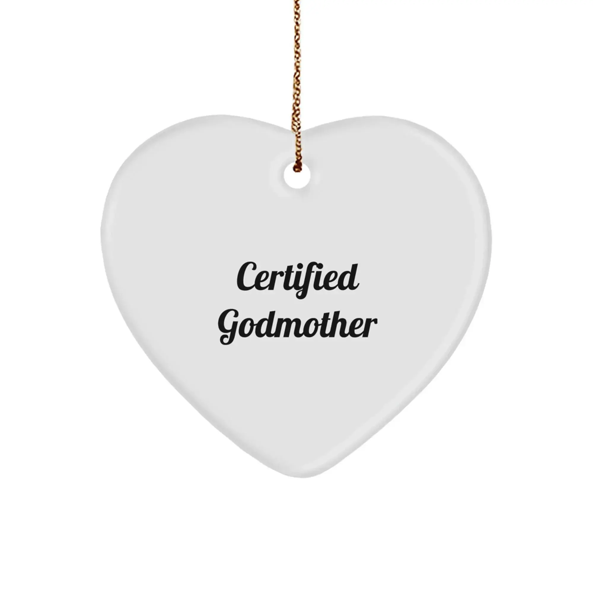 Funny Godmother Gifts from Family - Heart Ornament, 'Certified Godmother' Quote, Christmas Unique Gifts for Women, Godmother Heart Shaped Decoration