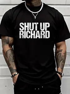 100% Cotton Unisex "Shut Up" Richard T-Shirt — Breathable, Comfortable, Essential for Summer and Spring