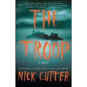 The Troop -- Nick Cutter, Paperback