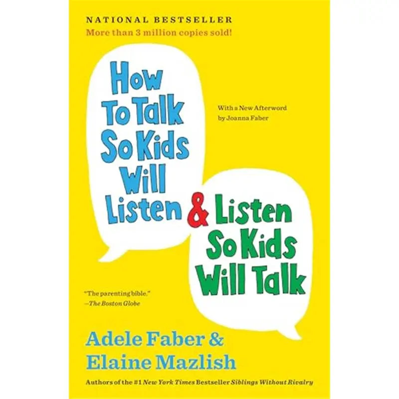 How to Talk So Kids Will Listen & Listen So Kids Will Talk Classic Parenting Book - Adele Faber & Elaine Mazlish Series, Communication Guide for Parents to Cope with Negative Feelings and Engage Cooperation