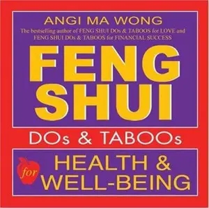 USED-Feng Shui Dos & Taboos For Health And Well-Being by Angi Ma Wong (Paperback)