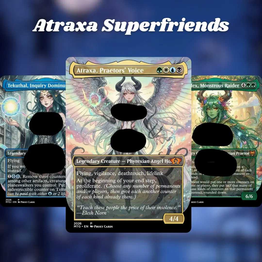 MTG Proxy 100+ Card – Atraxa Superfriends – Forbidden Phyrexian Angel Planeswalker Seduction Mature Fantasy Deck | Collector Gift Set for Card Player