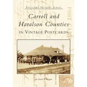 USED-Carroll and Haralson Counties in Vintage Postcards by Wiggins, David N. (Paperback)