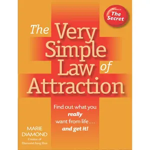The Very Simple Law of Attraction: Find Out What You Really Want from Life . . . and Get It!: Find Out What You Really Want from Life . . . and Get It! Paperback – November 6, 2018