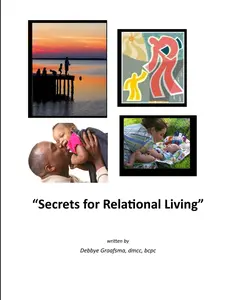 USED-Secrets for Relational Living by Graafsma, MCC Bcpc (Paperback)