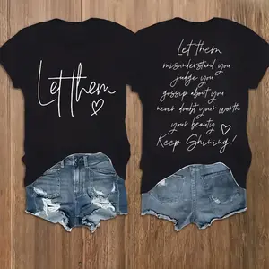Women's 100% Graphic T-Shirt - Casual Short Sleeve Round Neck Top with Inspirational Quotes "Let Them" front and back only one tee, Perfect for Spring & Summer, Denim Shorts Style, Inspirational Clothing | Graphic Tee | Tshirt