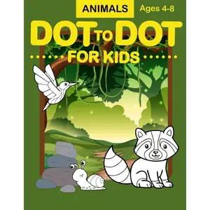 Dot to Dot for Kids Ages 4-8: 32 Fun Dot-to-Dot Puzzles for Kids – Activity Book for Learning & Creativity | Connect the Dots for Ages 4-8 | Early Learning, Counting, and Fine Motor Skills Paperback – March 28, 2025
