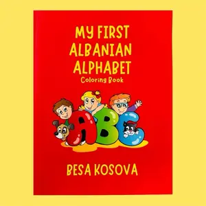 My First Albanian Alphabet Coloring & Activity Book!  My Child Is Learning Shqip! A–ZH