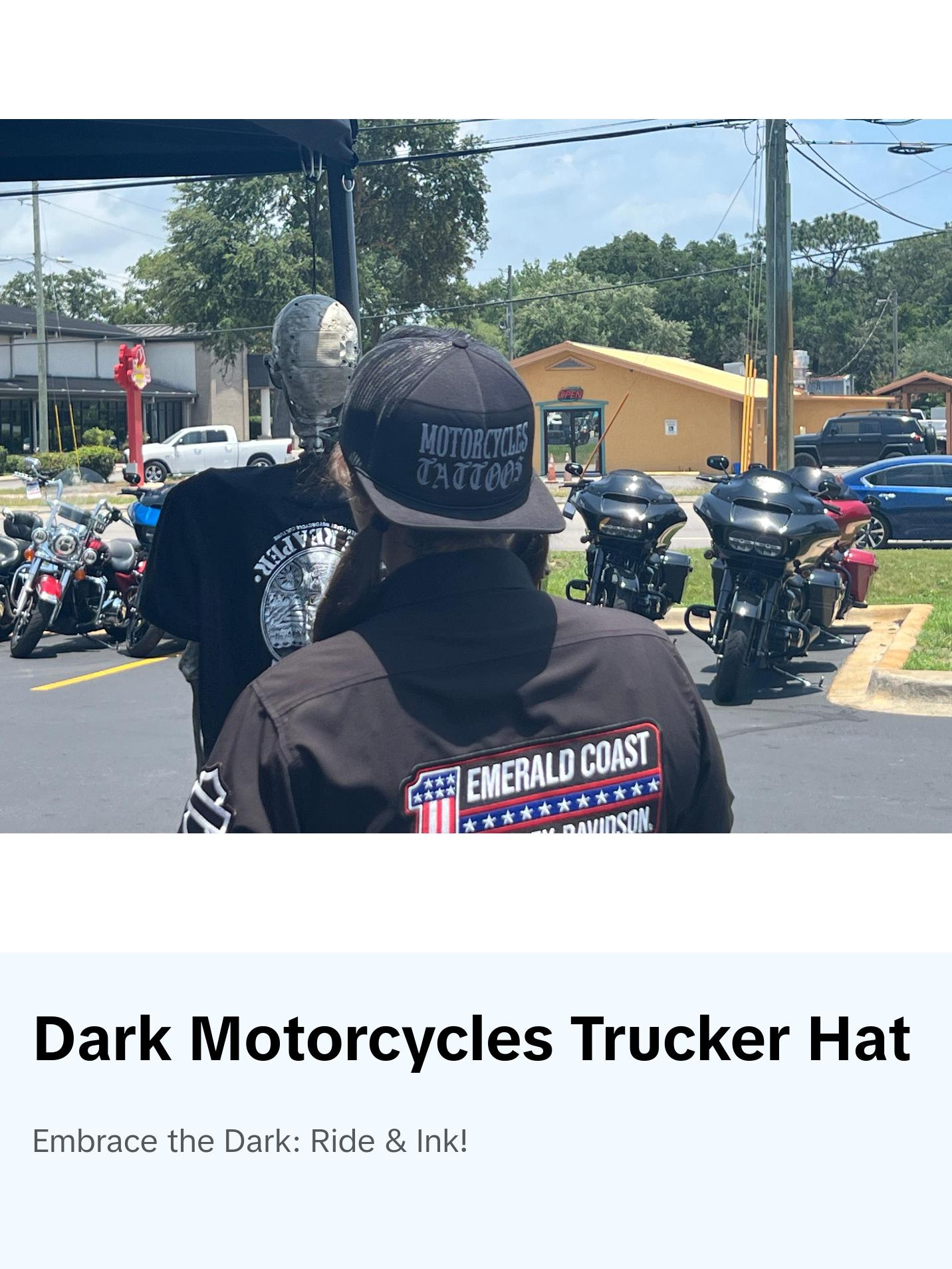 Motorcycles, Tattoos, Dark shit Trucker hat