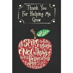 USED-Thank You For Helping Me Grow: Teacher Appreciation Thank You Alternative Card Blank Lined Notebook by Notebooks, Akamai Teacher (Paperback)
