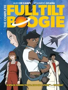 The Complete Full Tilt Boogie -- Alex de Campi, Paperback