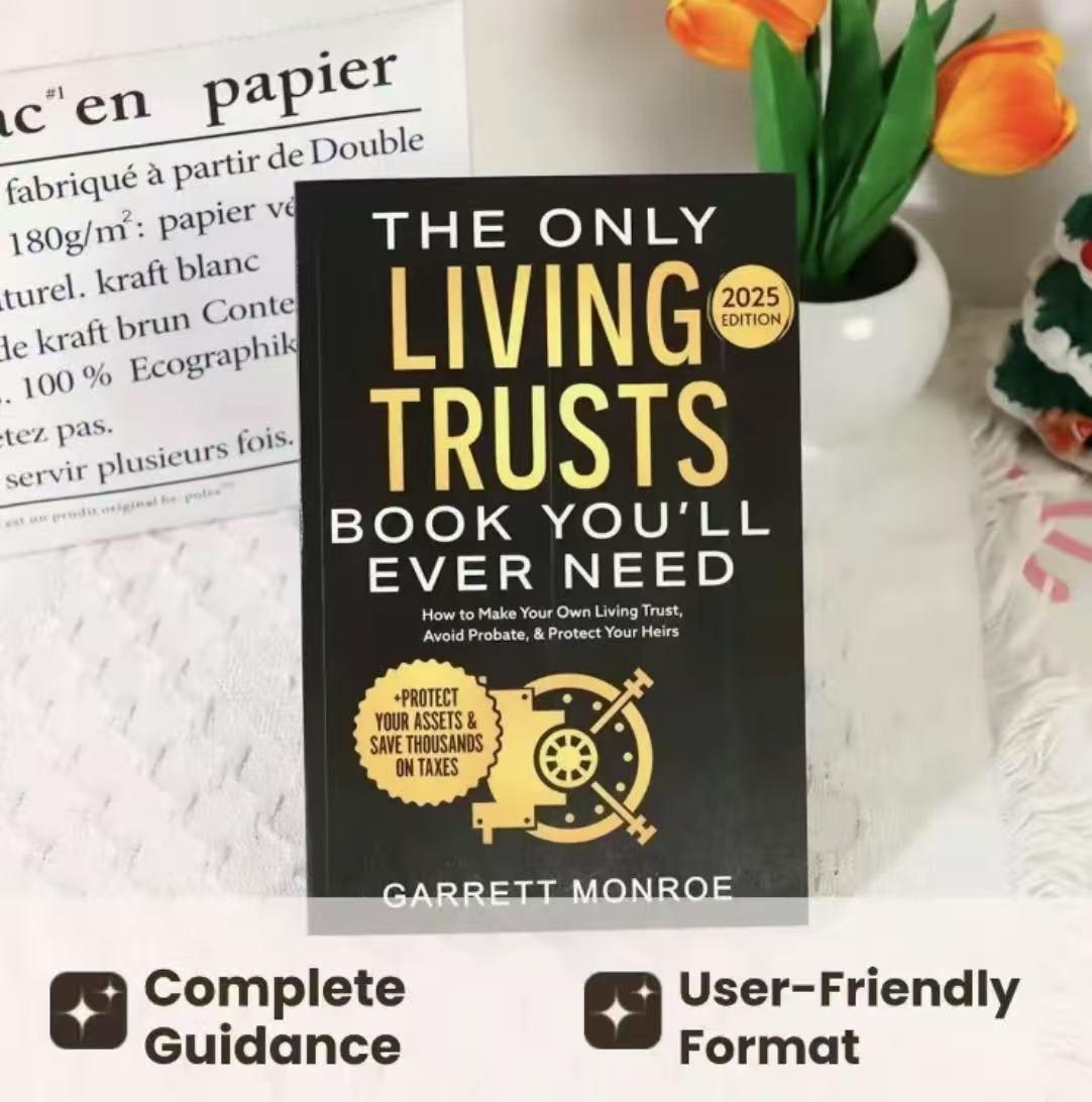 Step-by-Step Living Trust Handbook: Essential Estate Planning Made Simple