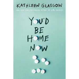 USED-You'd Be Home Now by Glasgow, Kathleen (Hardcover)