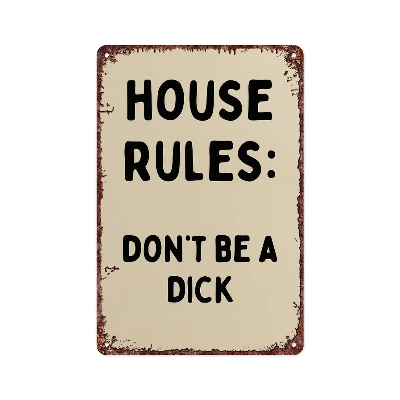 Funny "House Rules - Don't Be A Dick" Aluminium Tin Sign, 12x8 in Home Decor Plaque for Home, Bar Wall Decor