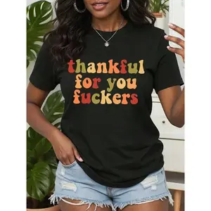 Women's Thankful For You Fuckers T-Shirt Multicolor Autumn Leaves Print Thanksgiving Day Gift,Fashionable Autumn Round Neck Short-Sleeved Top,Perfect For Birthdays, Halloween, Thanksgiving, Christmas