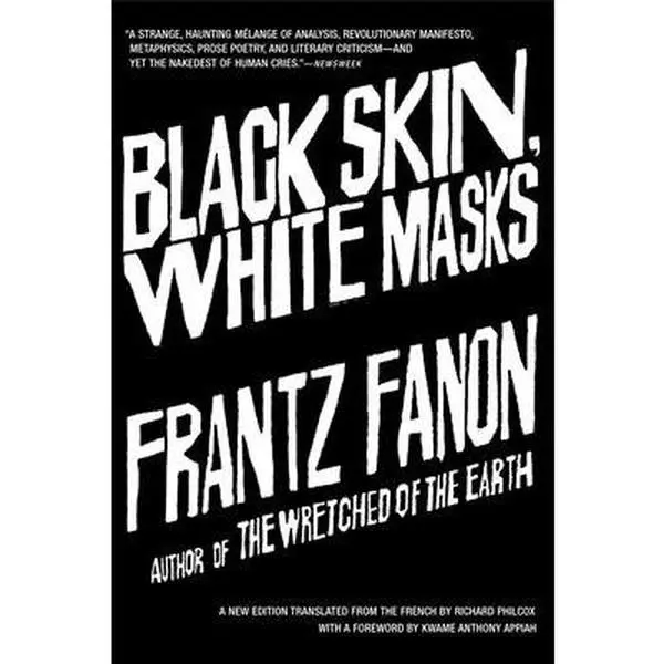 Black Skin, White Masks - Frantz Fanon, Influential Paperback Book for Humanities & Social Sciences, Colonialism Analysis, Revolutionary Black Consciousness & Modern Voices Civil Rights Exploration, Profound Impact