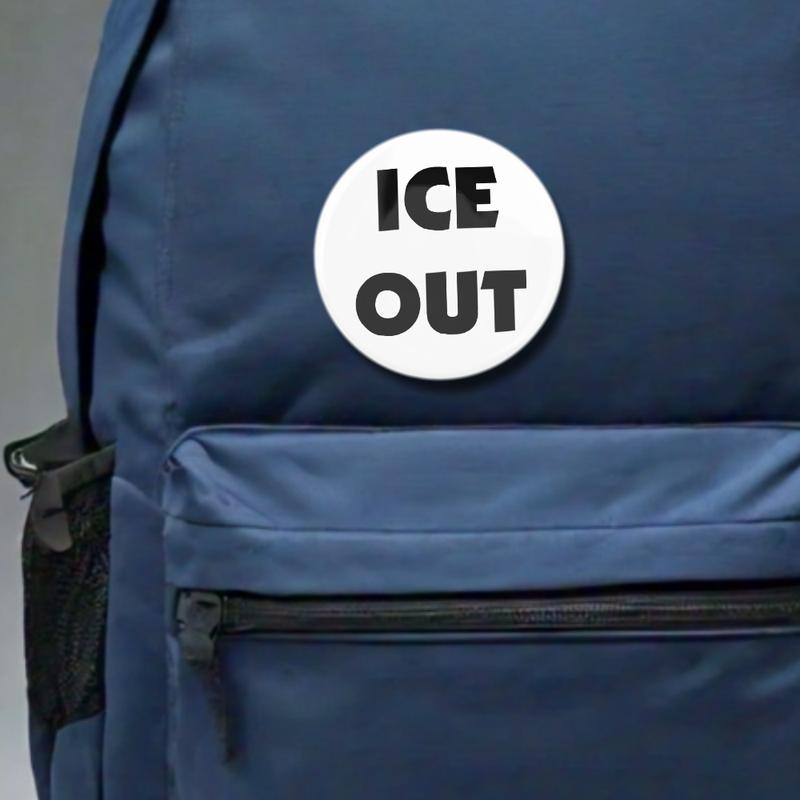 5 Pack - ICE OUT Social Activism And Reform Campaign Pinback Buttons - 2.25 Inch