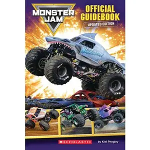 Monster Jam: The Official Guide -- Kiel Phegley, Paperback
