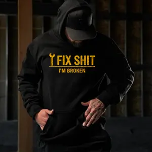 I Fix Shit I'm Broken Funny Meme Hoodie, Mechanic Humor T-Shirt, Blue Collar Work Humor Tee, Garage Life Sweatshirt Hoodie