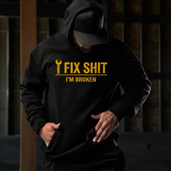 Women's Cotton Fabric Classic Plain Traditional Hoodie - "I Fix Shit I'm Broken" Funny Meme, Mechanic Blue Collar Garage Life Humor Top