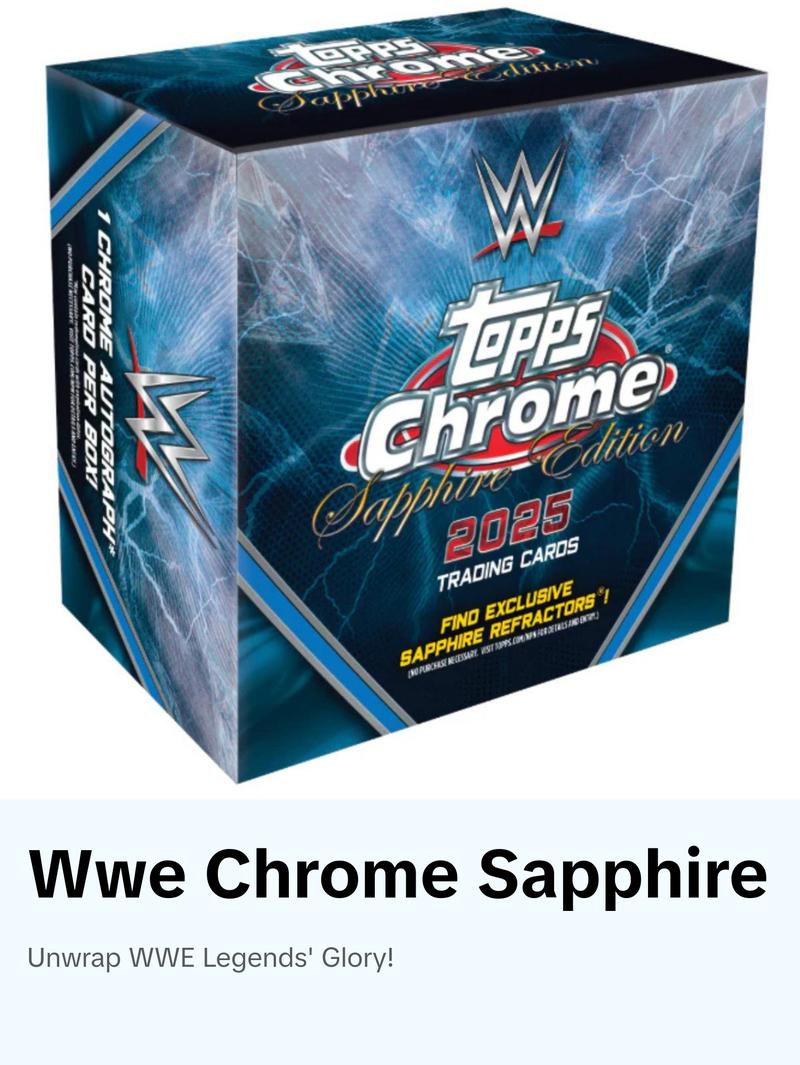 2025 WWE Topps Chrome Sapphire Wrestling Hobby
