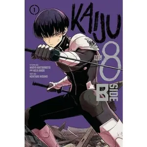 Kaiju No. 8: B-Side, Vol. 1 -- Naoya Matsumoto, Paperback