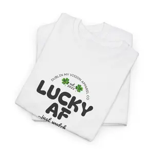Lucky AF T-Shirt | St. Patrick's Day shamrocks, bold text
