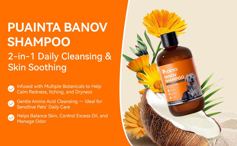 Itch-Relieving Shampoo-PUAINTA 8oz Banov Pets Shampoo for Dogs & Cats | Plant-Added Formula Addresses Itching & Ringworm Contains Chamomile Rosemary & Coconut Oil，Deep Clean Anti-Odour, Enhances Coat Shine, Easy Rinse