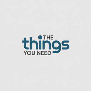 The Things You Need