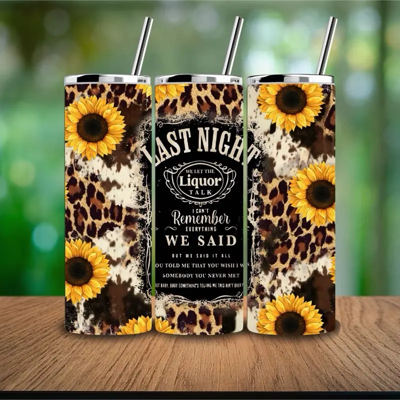 Sunflower About Last Night Tumbler