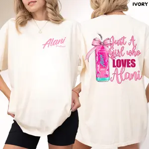 Comfort Colors Just A Girl Who Loves Alani 2 Sided Shirt, Pink Alani Nu Energy Drink Tee, Alani Nu Lover Shirt, Soft Shortsleeve Shirt,  Happy Mother's Day