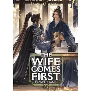 The Wife Comes First: Qi Wei Shang (Novel) Vol. 2 -- LV Ye Qian He, Paperback