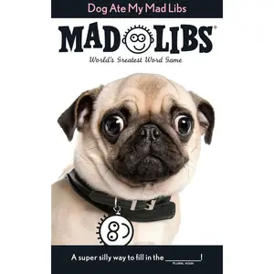 Dog Ate My Mad Libs: World's Greatest Word Game Paperback – May 26, 2015