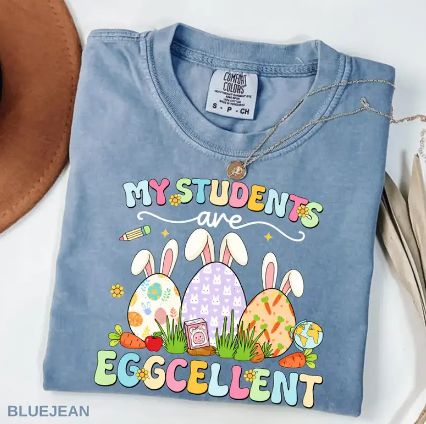 Comfort Colors My Students Are Eggcellent Teacher Easter Shirt, Teacher Bunny Easter T-shirt, Easter Teacher Tee, Easter Teacher Appreciation Gift