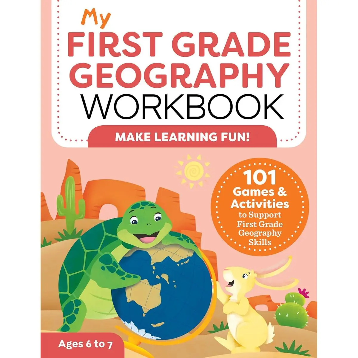 My First Grade Geography Workbook: 101 Games & Activities To Support First Grade Geography Skills (My Workbook) Paperback – July 27, 2021