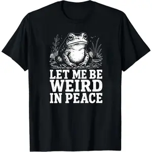 Let Me Be Weird In Peace Shirt, Funny Frog Quote Sarcastic Animal Humor Retro Sweatshirt, Vintage Creature Hoodie