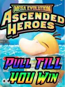 Pull Till you win Ascended Heros (pick Tier)