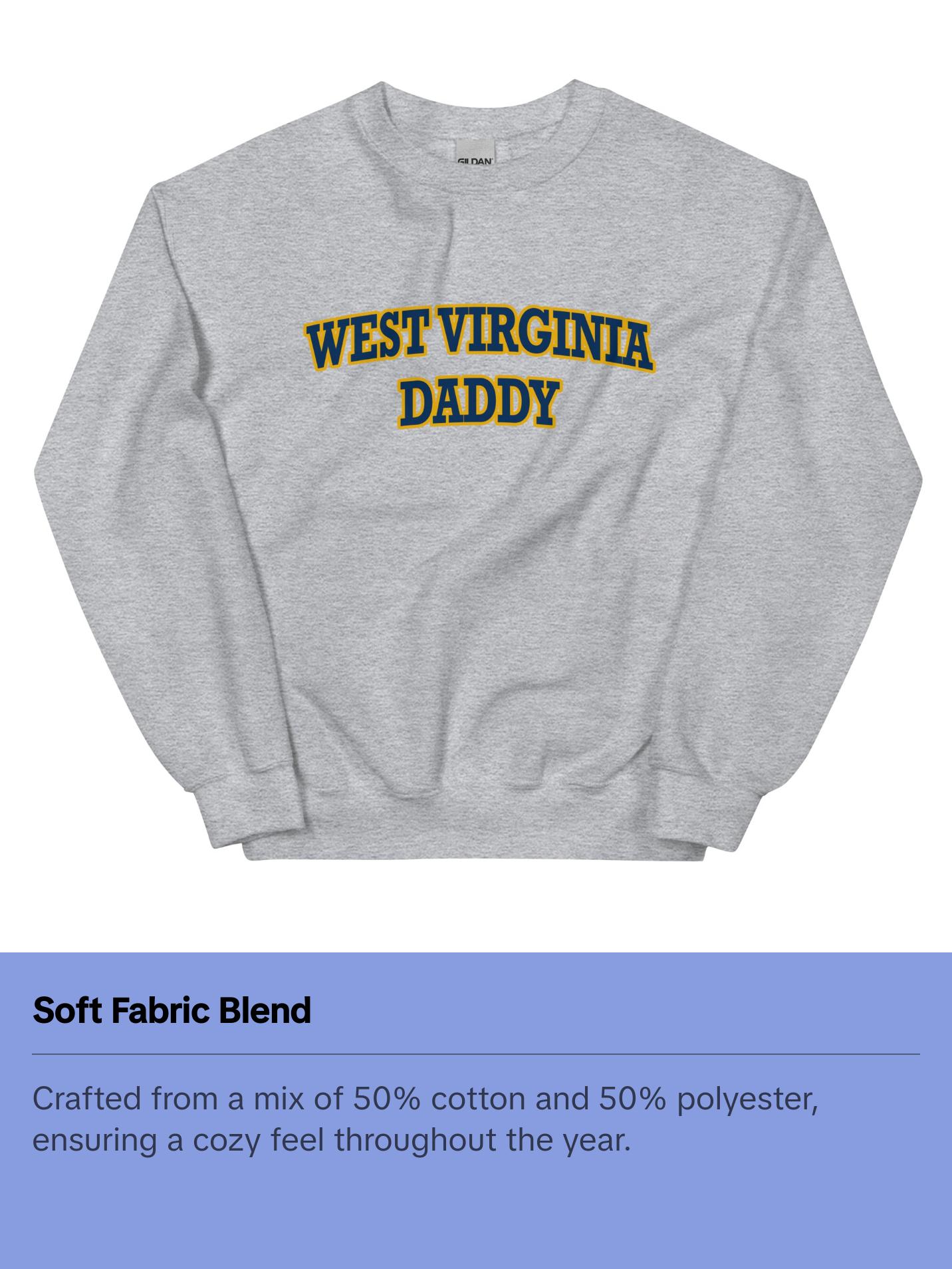 West Virginia WVU Daddy Sweatshirt