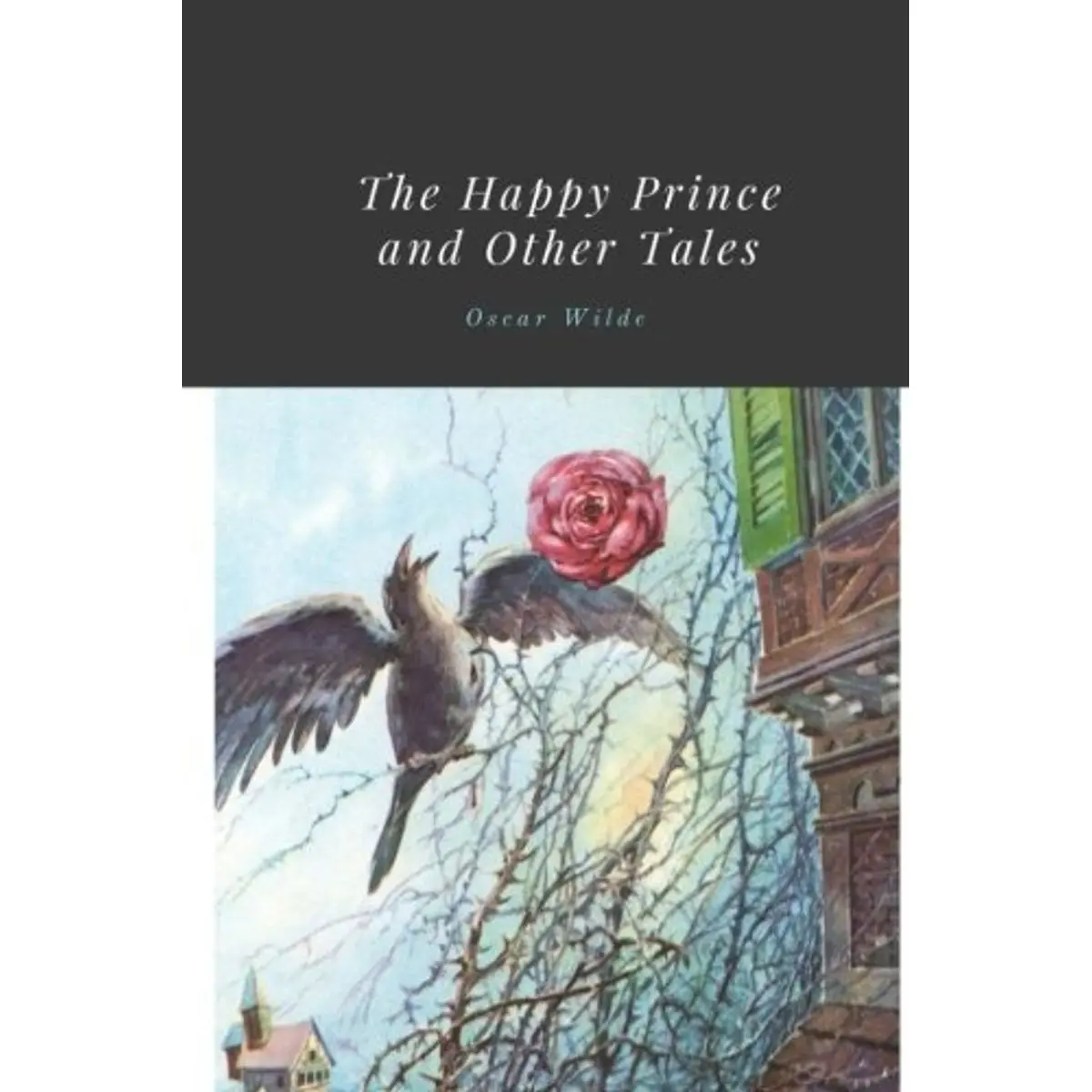 The Happy Prince and Other Tales by Oscar Wilde Paperback – March 12, 2018